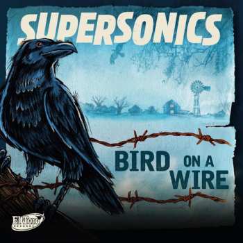 Album Supersonics: Bird on a Wire
