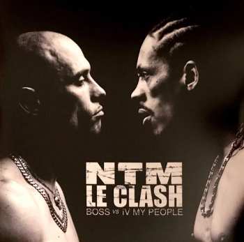 2LP Suprême NTM: Le Clash Boss Vs IV My People 