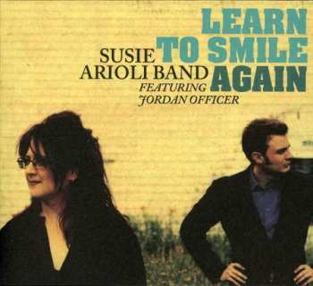 CD Susie Arioli Band: Learn To Smile Again