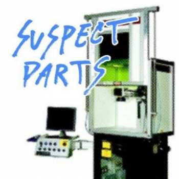 SP Suspect Parts: Suspect Parts