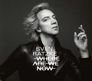 LP Sven Ratzke: Where Are We Now