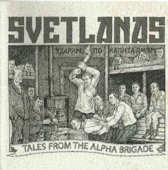 CD Svetlanas: Tales From The Alpha Brigade