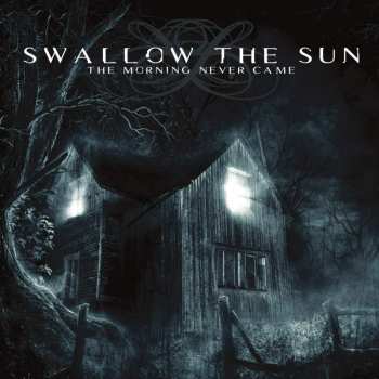 CD Swallow The Sun: The Morning Never Came