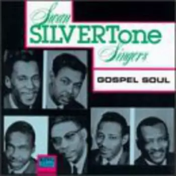 The Swan Silvertones: Gospel Soul