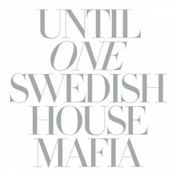 CD Swedish House Mafia: Until One
