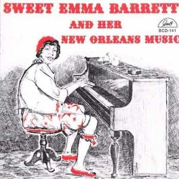 Album Emma Barrett: Sweet Emma Barrett And Her New Orleans Music