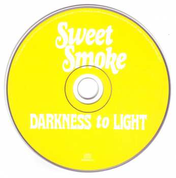 CD Sweet Smoke: Darkness To Light