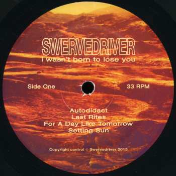 2LP Swervedriver: I Wasn't Born To Lose You