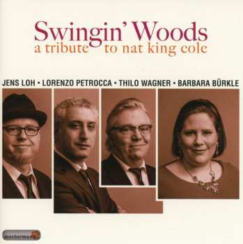 Album Swingin' Woods: A Tribute To Nat King Cole