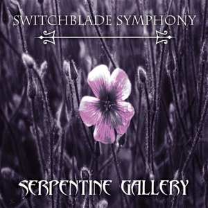 LP Switchblade Symphony: Serpentine Gallery CLR | LTD