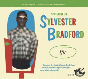 CD Various: Spotlight On Sylvester Bradford (Ific)