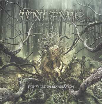 CD Syndemic: For Those In Desperation