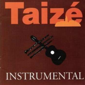 Album Taizé: Instrumental