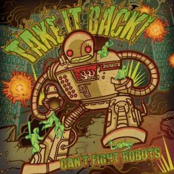 Album Take It Back!: Can't Fight Robots