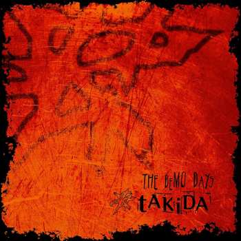 2CD Takida: The Demo Days