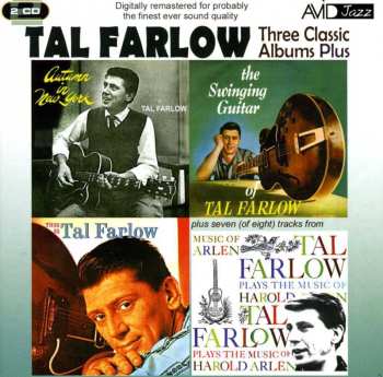 2CD Tal Farlow: Three Classic Albums Plus: Autumn In New York / The Swinging Guitar Of Tal Farlow / This Is Tal Farlow / Tal Farlow PLays The Music Of Harold Arlen