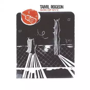 Tamil Rogeon: Son Of Nyx