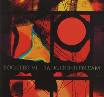 CD Tangerine Dream: Booster Vi