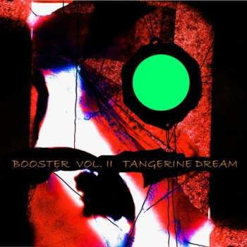 2CD Tangerine Dream: Booster Vol. II