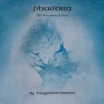 Phaedra (50th Anniversary Edition)