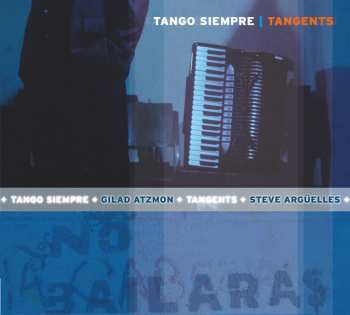 Album Tango Siempre: Tangents