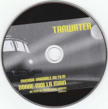 CD Tarwater: Musique Originale Du Film Donne-moi La Main