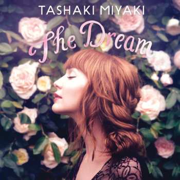 LP Tashaki Miyaki: The Dream CLR | LTD