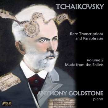 Album Pyotr Ilyich Tchaikovsky: Rare Transcriptions And Paraphrases, Volume 2