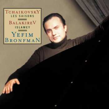 Album Pyotr Ilyich Tchaikovsky: Les Saisons / Islamey