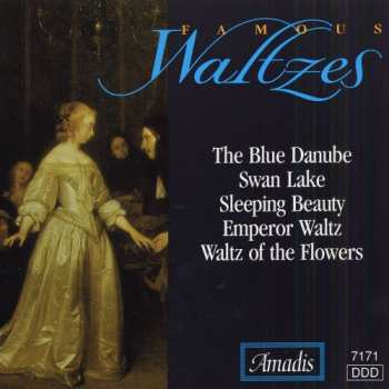 Album Pyotr Ilyich Tchaikovsky: Famous Waltzes
