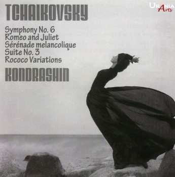 Album Pyotr Ilyich Tchaikovsky: Symphony No. 6; Romeo And Juliet; Sérénade Melancolique; Suite No. 3; Rococo Variations