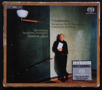 SACD Pyotr Ilyich Tchaikovsky: Symphony No. 6, 'Pathétique' / Francesca Da Rimini
