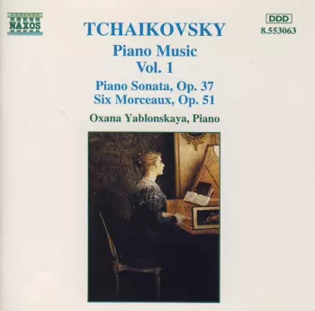Piano Music Vol. 1: Piano Sonata, Op. 37 / Six Morceaux, Op. 51