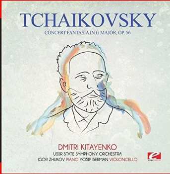 CD Pyotr Ilyich Tchaikovsky: Concert Fantasia In G Major Op. 56
