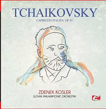 Album Pyotr Ilyich Tchaikovsky: Capriccio Italien / Capriccio Espagnol