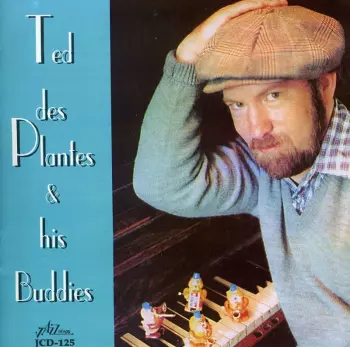 Ted Des Plantes And His Buddies