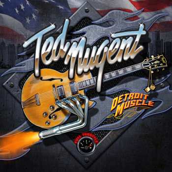 CD Ted Nugent: Detroit Muscle