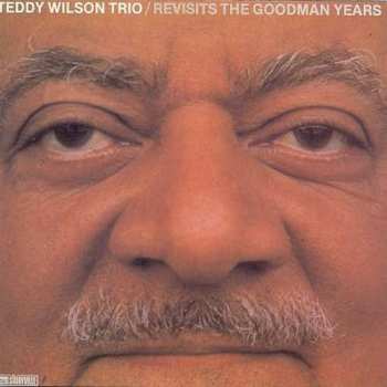 CD Teddy Wilson Trio: Revisits The Goodman Years LTD
