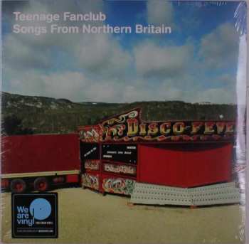 LP Teenage Fanclub: Songs From Northern Britain