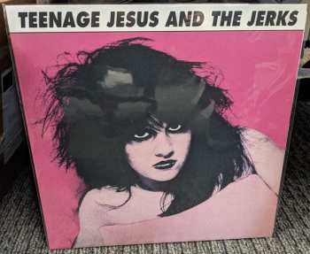 LP Teenage Jesus And The Jerks: Teenage Jesus And The Jerks