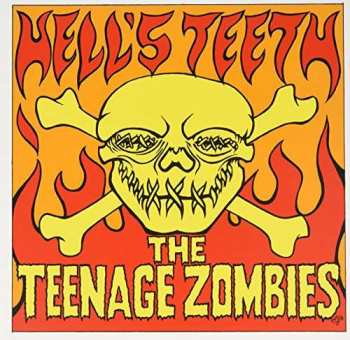 EP The Teenage Zombies: Hell's Teeth LTD | CLR