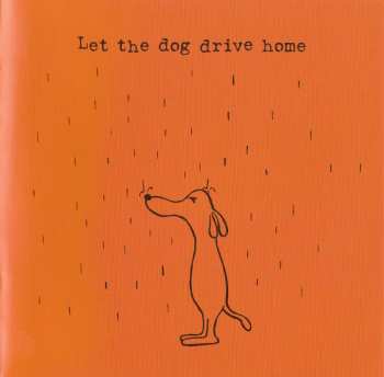 CD Teitur: Let The Dog Drive Home