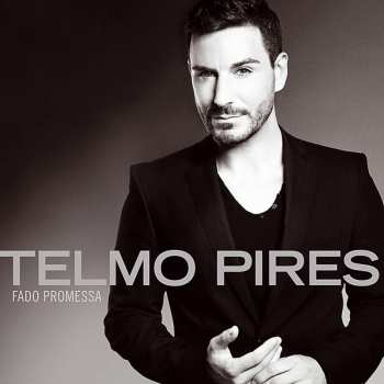 CD Telmo Pires: Fado Promessa