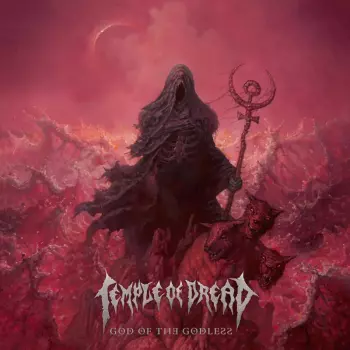 Temple Of Dread: God Of The Godless