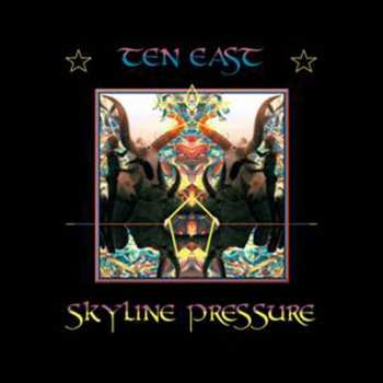LP Ten East: Skyline Pressure CLR