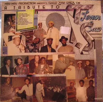 Tenor Saw Lives On: A Tribute To Tenor Saw