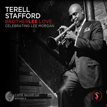 LP Terell Stafford: Brotherlee Love