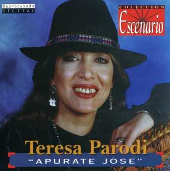 CD Teresa Parodi: Apurate José