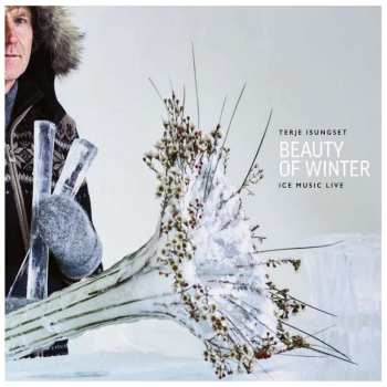 CD Terje Isungset: Beauty Of Winter