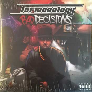 LP Termanology: Bad Decisions